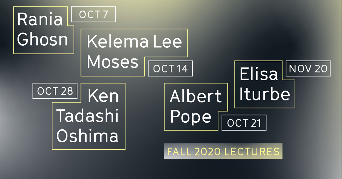 UCLA Architecture and Urban Design Fall 2020 Lecture Series